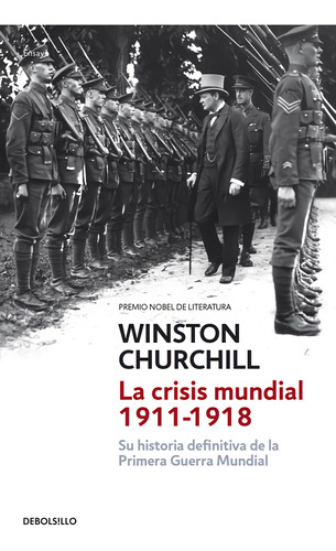 La Crisis Mundial 1911-1918 Churchill, Winston Debolsillo