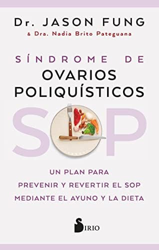 Libro: Sop: Síndrome De Ovarios Poliquísticos: Un Plan Para 