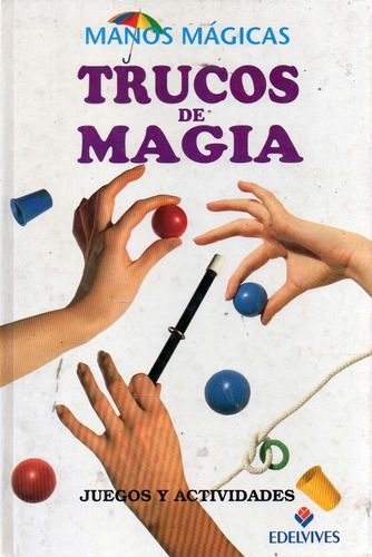 Trucos De Magia Juegos Y Actividades 