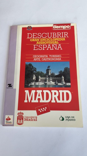 Gran Enciclopedia Descubrir España. Tomo Madrid. Sin Cd