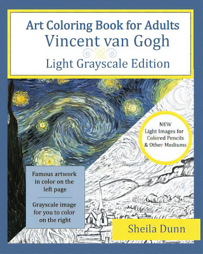 Art Coloring Book For Adults: Vincent Van Gogh: Light Grayscale Edition, De Dunn, Sheila. Editorial Createspace, Tapa Blanda En Inglés
