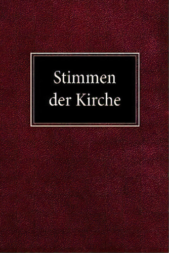 Stimmen Der Kirche, De Martin H Bertram. Editorial Concordia Publishing House, Tapa Blanda En Inglés