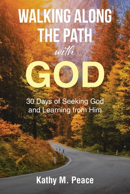 Libro Walking Along The Path With God: 30 Days Of Seeking...