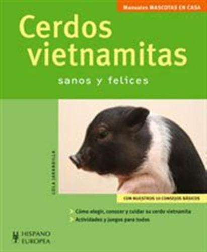 Cerdos Vietnamitas (mascotas En Casa) / Lola Jarandilla