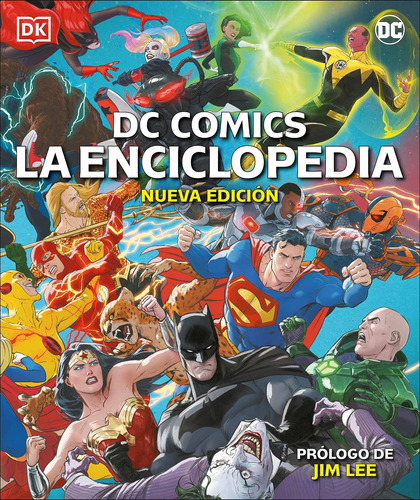 Comics Dc  La Enciclopedia: La Guía Definitiva De Los P Lcc