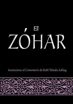 Libro El Zohar : Anotaciones Al Comentario De Rav Yehuda ...