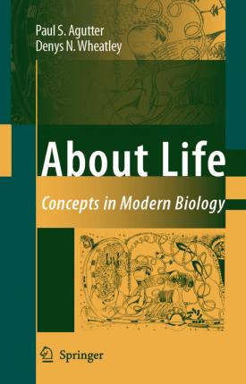 Libro About Life : Concepts In Modern Biology - Paul S. A...