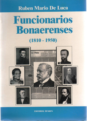 Funcionarios Bonaerenses / Ruben Mario De Luca (nuevo)