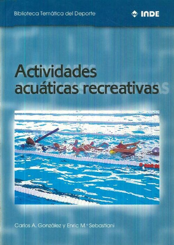 Libro Actividades Acuáticas Recreativas De Enric Mari Sebast