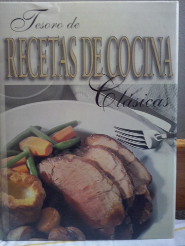 Tesoro De Recetas De Cocina Clasicas Enciclopedia 