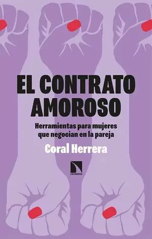 Libro Contrato Amoroso. Herramientas Para Mujeres Que Negoci