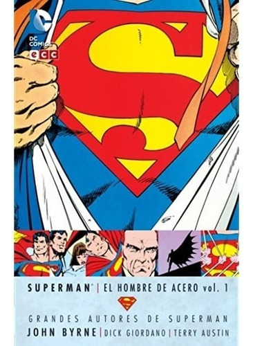 Superman El Hombre De Acero Vol. 1 - Ecc