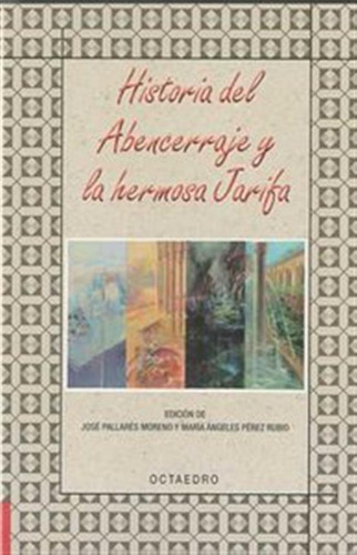 Historia Del Abencerraje Y La Hermosa Jarifa - Aa,vv