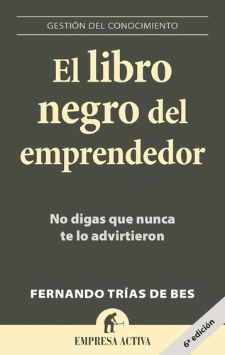 El  Libro  Negro  Del  Emprendedor - Nuevo - Original 