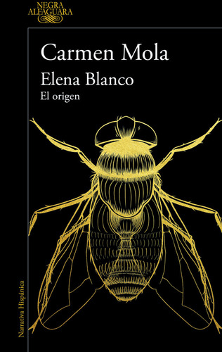 Elena Blanco. El Origen, De Mola, Carmen. Editorial Alfaguara, Tapa Blanda En Español, 2024