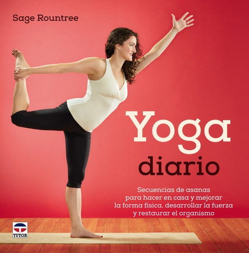 Yoga Diario: Secuencias De Asanas, De Rountree(029951). Editorial Tutor, Tapa Blanda En Español