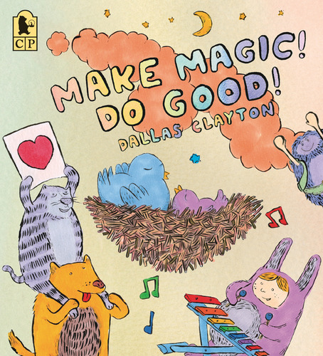Make Magic Do Good, De Clayton Dallas. Editorial Candlewick En Inglés, 2024