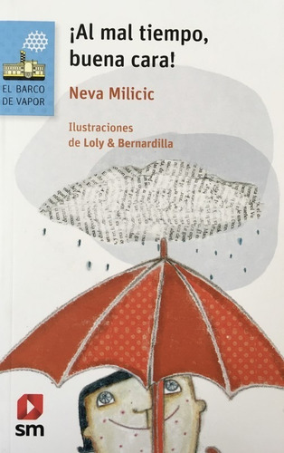 Al Mal Tiempo Buena Cara - Milicic Neva