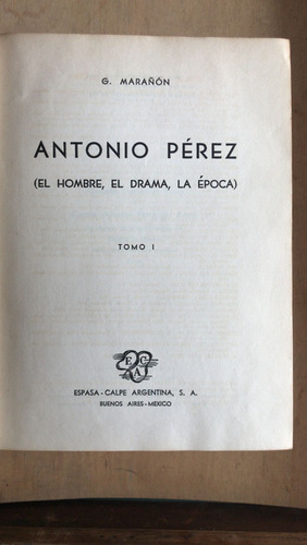 Antonio Perez - Marañon, Gregorio