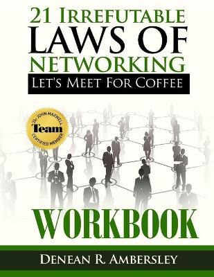 Libro 21 Irrefutable Laws Of Networking : Let's Meet For ...