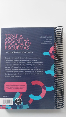 Terapia Cognitiva Focada Em Esquemas: Integração Em Psicoterapia. De Ricardo Wainer E Outros. Ed. Artmed, Capa Mole, Em Espiral, Sem Rasuras, Sem Grifos Ou Amassados, Ótimo Preço! Aproveite!