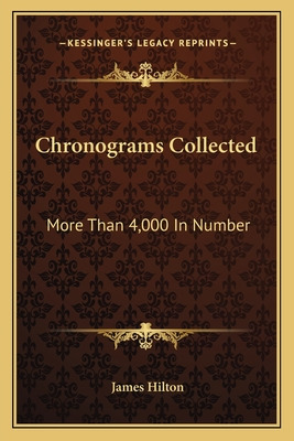 Libro Chronograms Collected: More Than 4,000 In Number - ...