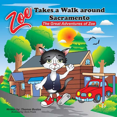 Libro Zoe Takes A Walk Around Sacramento - Bustos, Thomas...