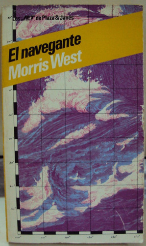 El Navegante. Morris West