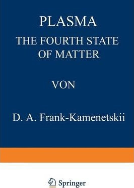 Libro Plasma: The Fourth State Of Matter - D. Frank-kamen...