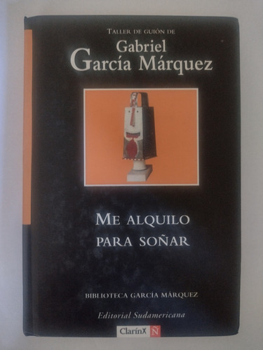 Me Alquilo Para Soñar..g García Márquez..