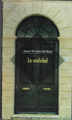 La Realidad - Jose Pedro Bellan