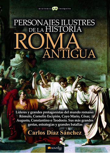 Personajes Ilustres De La Historia: Roma Antigua 91end