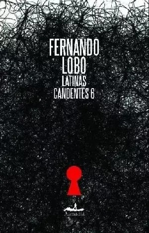 Latinas Candentes 6 - Fernando Lobo