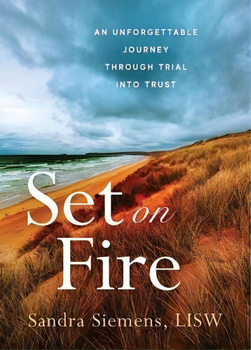 Set On Fire, De Sandra Siemens. Editorial Illumify Media, Tapa Blanda En Inglés