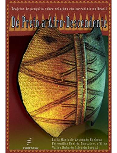 De preto a Afro-descendente, de Barbosa, Lucia Maria. Editorial EDUFSCAR, capa mole em português, 2010