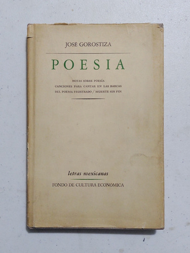 José Gorostiza. Poesía. Primera Edición 