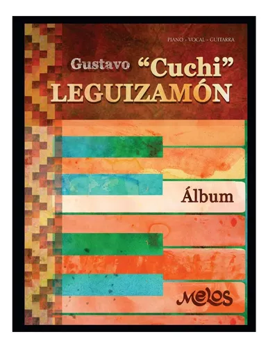 Libro: Gustavo Cuchi Leguizamón: Álbum (partituras De