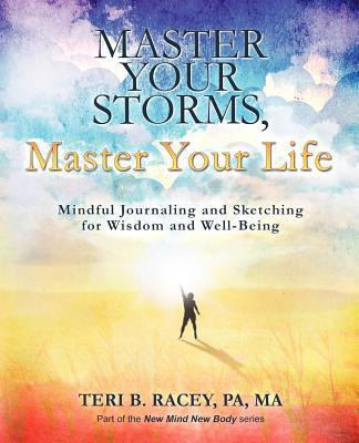 Libro Master Your Storms, Master Your Life - Teri B Racey...
