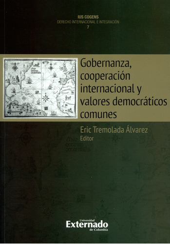 Libro Gobernanza, Cooperación Internacional Y Valores Democr