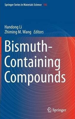 Bismuth-containing Compounds - Handong Li (hardback)