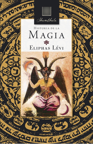 Libro Historia De La Magia - Lã©vi, Eliphas