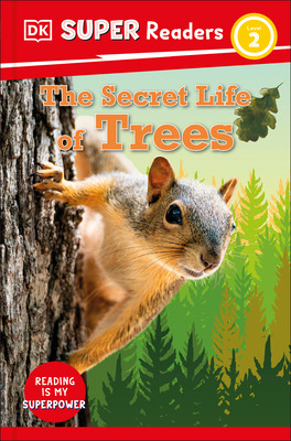 Libro Dk Super Readers Level 2 Secret Life Of Trees - Dk