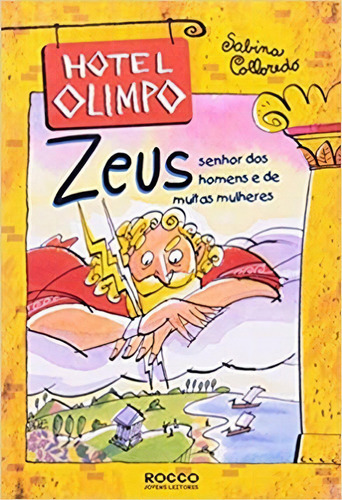 Zeus - Serie Hotel Olimpo, De Colloredo. Editora Rocco, Capa Mole, Edição 1 Em Português, 2009