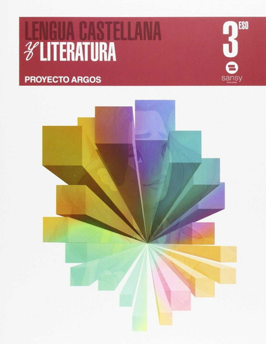 Libro Lengua Castellana 3ºeso. Proyecto Argos - Vv.aa