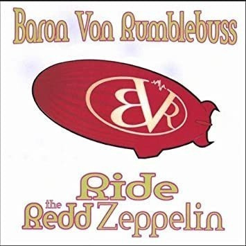 Baron Von Rumblebuss Ride The Redd Zeppelin Usa Import Cd