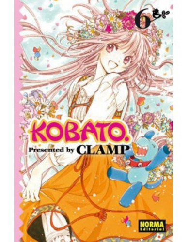 Kobato No. 6: Kobato No. 6, De Clamp. Serie Kobato, Vol. 6. Editorial Norma Comics, Tapa Blanda, Edición 1 En Español, 2012