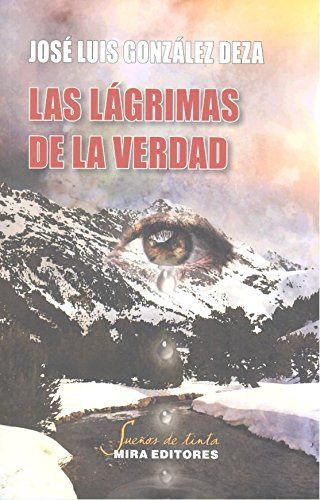Las Lágrimas De La Verdad