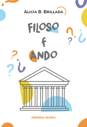 Filosofando? - Brillada Alicia (libro) - Nuevo 