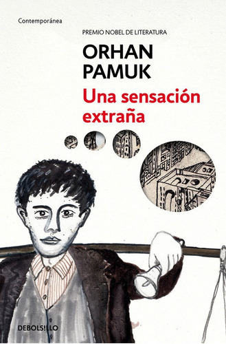 Una Sensación Extraña, De Pamuk, Orhan. Editorial Punto De Lectura, Tapa Blanda, Edición 1 En Español