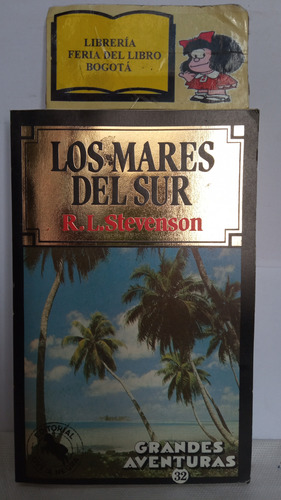 Los Mares Del Sur - R. L. Stevenson - 1985 - Oveja Negra 